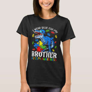 I Wear Blue For My Brother Autism Awareness Dinosa T-Shirt