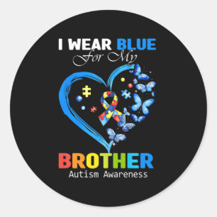 I Wear Blue For My Brother Autism Awareness Heart  Classic Round Sticker