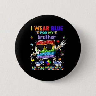 I Wear Blue For My Brother Autism Awareness Month 6 Cm Round Badge