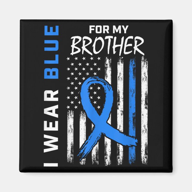 I Wear Blue For My Brother Diabetes Awareness Shir Magnet (Front)