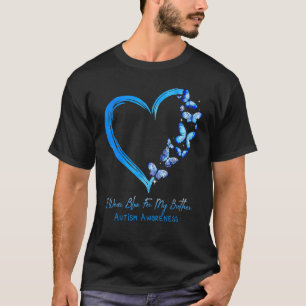 I Wear Blue For My Brother Heart Butterfly Autism  T-Shirt