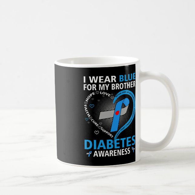 I Wear Blue For My Brother Hope Love Diabetes Awar Coffee Mug (Right)