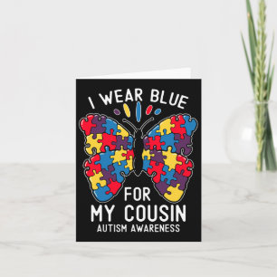 I Wear Blue For My Cousin Autism Awareness Day Gir Card