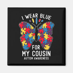 I Wear Blue For My Cousin Autism Awareness Day Gir Magnet