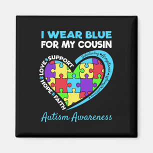 I Wear Blue For My Cousin Autism Awareness Day Magnet
