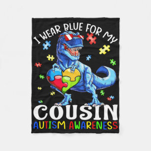 I Wear Blue For My Cousin Autism Awareness Dinosau Fleece Blanket