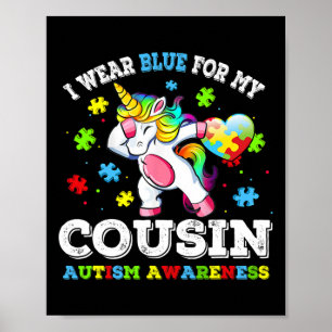 I Wear Blue For My Cousin Autism Dab Unicorn Puzzl Poster