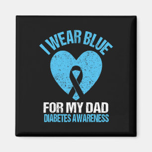 I Wear Blue For My Dad T1d Diabetes Awareness Son Magnet