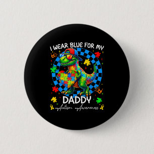 I Wear Blue For My Daddy Pride Autism Awareness Bo 6 Cm Round Badge