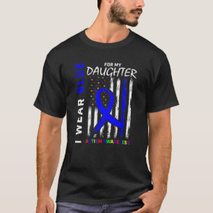 I Wear Blue For My Daughter Autism Awareness Ameri T-Shirt