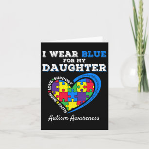I Wear Blue For My Daughter Autism Awareness Dad M Card