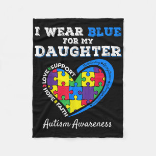 I Wear Blue For My Daughter Autism Awareness Dad M Fleece Blanket