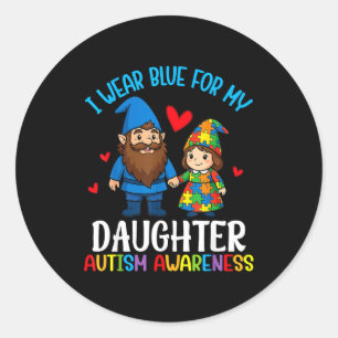 I Wear Blue For My Daughter Autism Awareness Famil Classic Round Sticker