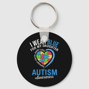 I Wear Blue For My Daughter Autism Awareness Month Key Ring