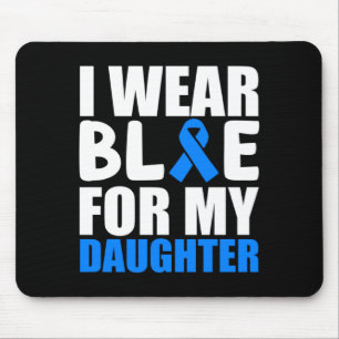 I Wear Blue For My Daughter Autism Awareness Month Mouse Pad