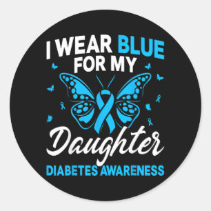 I Wear Blue For My Daughter Diabetes Awareness Art Classic Round Sticker