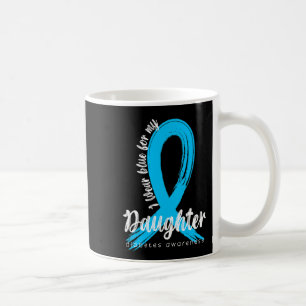 I Wear Blue For My Daughter Diabetes Awareness Blu Coffee Mug