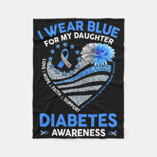I Wear Blue For My Daughter Diabetes Awareness Blu Fleece Blanket