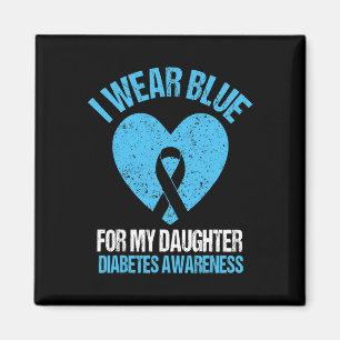 I Wear Blue For My Daughter Diabetes Awareness Gir Magnet