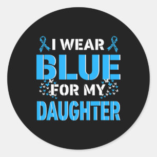 I Wear Blue For My Daughter Diabetes Awareness Mon Classic Round Sticker