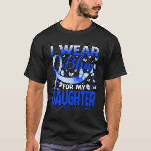 I Wear Blue For My Daughter Erb'S Palsy Awareness T-Shirt