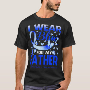 I Wear Blue For My FATHER Apraxia Awareness Butter T-Shirt