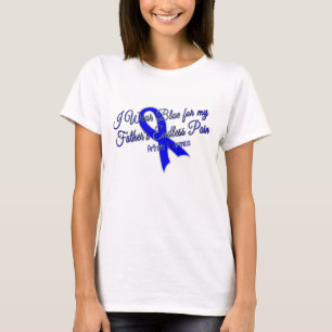 I wear blue for my Father's Endless Pain T-Shirt