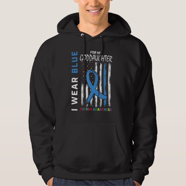 I Wear Blue For My Goddaughter Autism Awareness Fl Hoodie (Front)