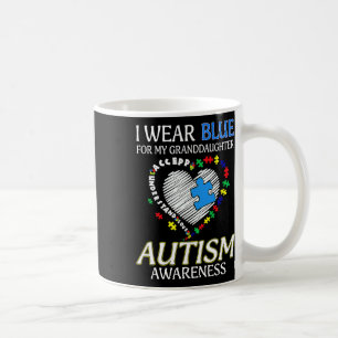 I Wear Blue For My Granddaughter Autism Awareness  Coffee Mug