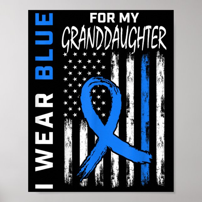 I Wear Blue For My Granddaughter Diabetes Awarenes Poster (Front)