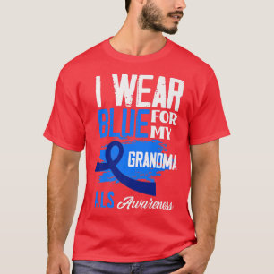 I Wear Blue For My Grandma Support ALS Awareness T-Shirt
