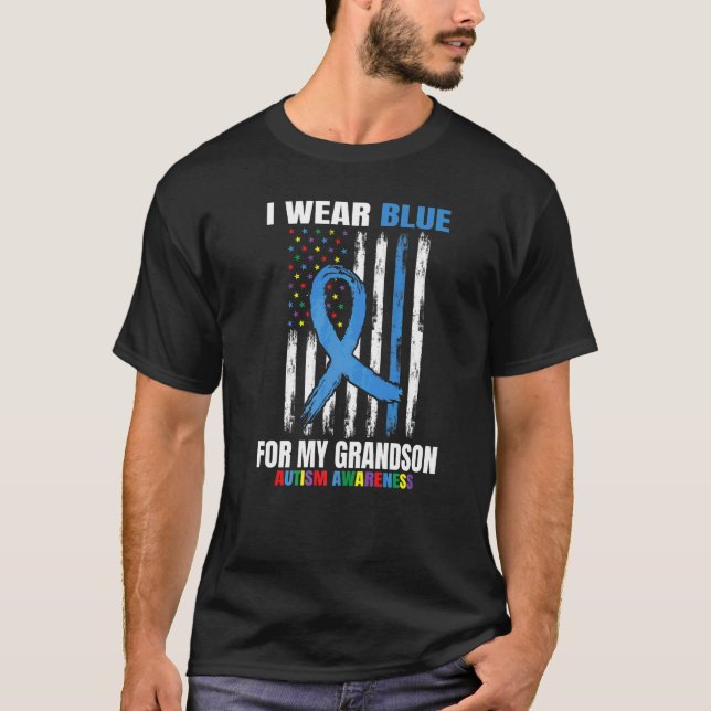 I Wear Blue For My Grandson Autism Awareness Ameri T-Shirt (Front)
