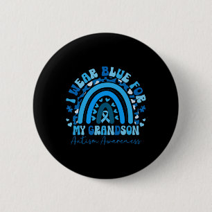 I Wear Blue For My Grandson Autism Awareness Famil 6 Cm Round Badge
