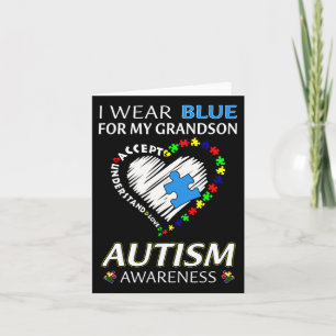 I Wear Blue For My Grandson Autism Awareness Famil Card