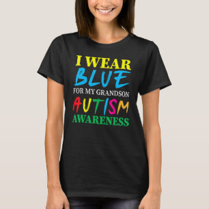 I Wear Blue For My Grandson Autism Awareness T-Shirt