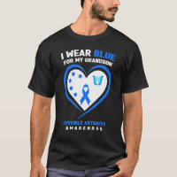 I Wear Blue For My Grandson Juvenile Arthritis Awa