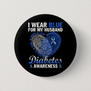 I Wear Blue For My Husband Diabetes Awareness Fami 6 Cm Round Badge