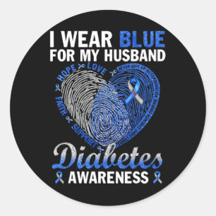 I Wear Blue For My Husband Diabetes Awareness Fami Classic Round Sticker