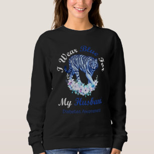 I Wear Blue For My Husband Diabetes Awareness Mont Sweatshirt