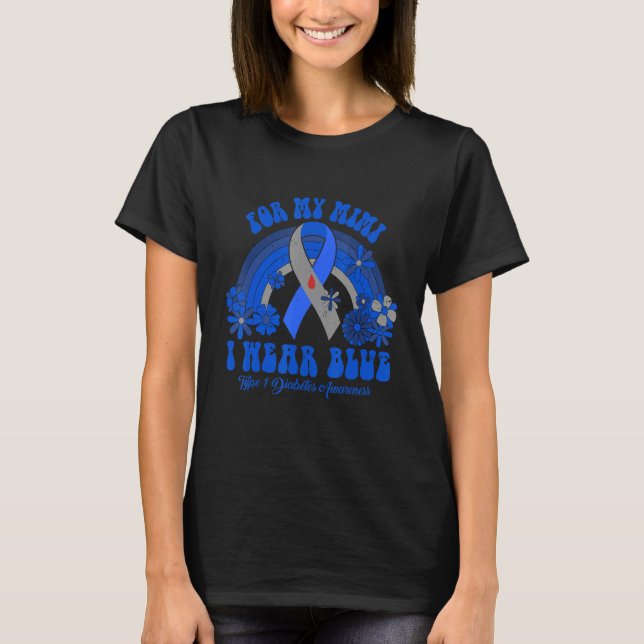 I Wear Blue For My Mimi Diabetes Awareness Ribbon  T-Shirt (Front)