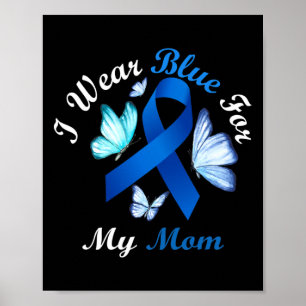 I Wear Blue For My Mum Butterfly Diabetes Awarenes Poster