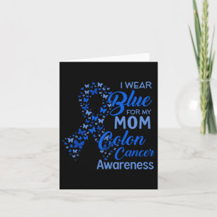I Wear Blue For My Mum Colon Cancer Awareness Comf Card