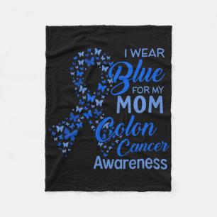 I Wear Blue For My Mum Colon Cancer Awareness Comf Fleece Blanket