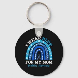 I Wear Blue For My Mum T1d Type 1 Diabetes Awarene Key Ring