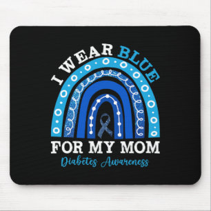 I Wear Blue For My Mum T1d Type 1 Diabetes Awarene Mouse Pad