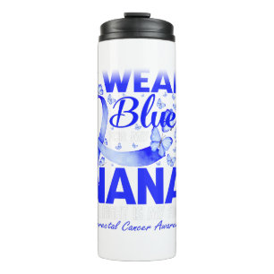 I Wear Blue For My Nana Colourectal Cancer Thermal Tumbler