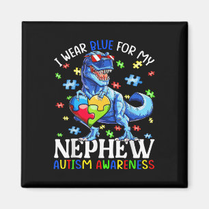 I Wear Blue For My Nephew Autism Awareness Dinosau Magnet