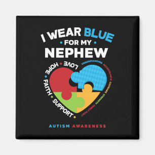 I Wear Blue For My Nephew Autistic Nephew Autism A Magnet