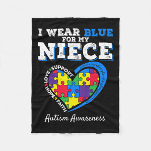 I Wear Blue For My Niece Aunt Uncle Autism Awarene Fleece Blanket