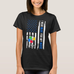 I Wear Blue For My Niece Autism Awareness Month 1 T-Shirt